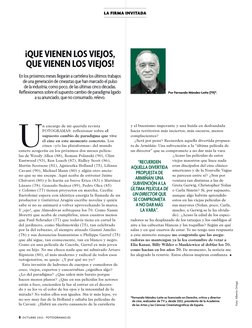 8  OCTUBRE 2023 · FOTOGRAMAS.ES
U
n encargo de mi querida revista 
FOTOGRAMAS: reflexionar sobre el 
supuesto cambio de parad
