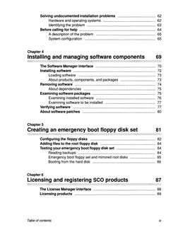 Solving undocumented installation problems ..................................... 62 
Hardware and operating systems .........