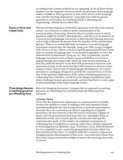 according to the context in which we are operating. To do all these things,
speakers use the linguistic resources which the g