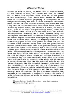 Black Orpheus 
dreams 
of Port-au-Prince, 
of Haiti. 
But 
in Port-au-Prince, 
he was 
already 
in exile; 
the 
slavers 
had