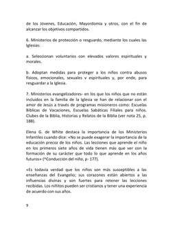 9 
 
de los Jóvenes, Educación, Mayordomía y otros, con el fin de 
alcanzar los objetivos compartidos. 
 
6. Ministerios de p