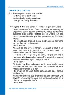 6 
Misa de Fiestas Patrias 
 
Año Santo del Jubileo de la Misericordia.  
EVANGELIO (LC 4, 1-12) 
G1: El evangelista Lucas no