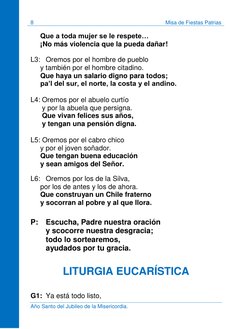 8 
Misa de Fiestas Patrias 
 
Año Santo del Jubileo de la Misericordia.  
 
Que a toda mujer se le respete…   
¡No más violen