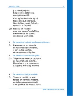 Pastoral UCSH 
9 
 
Misericordiosos como el Padre 
y la mesa prepará.  
Empezemos ésta fiesta 
con agüita destilá.  
 
Con ag