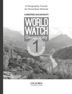 CHRISTINE MOORCROFT
1
A Geography Course
for Secondary Schools
1
T
E
A
C
H
I
N
G
 
G
U
I
D
E
Geography
