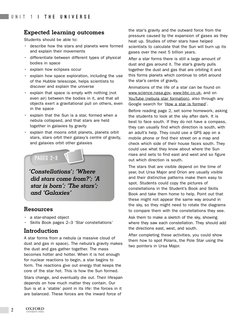 2
U N I T  1  |  T H E  U N I V E R S E
1
Expected learning outcomes
Students should be able to:
• describe how the stars and