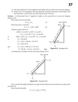 (i) The horizontal force P to be applied to the ladder at the ground level to prevent slipping.
(ii) If the force P is not ap