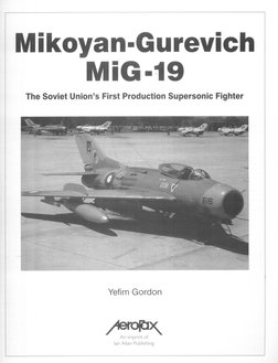 Aerofax - MiG-19.The - Soviet.Unions - First.Production