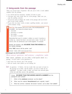 4
4
Reading skills
2  Using words from the passage
There  are several  types  of question   that  ask  you to write  a word