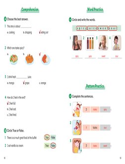 Choose the best answer.
A
1
This story is about 
.
a. cooking	
b. shopping	
c. eating out
4 How do I feel in the end? 
a. I f