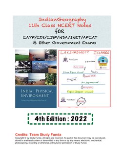 4th Edition : 2022
	 	 	 	 	 IndianGeography 
	 	 	 11th Class NCERT Notes