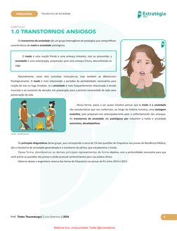 Estratégia
MED
Prof.  Thales Thaumaturgo| Curso Extensivo | 2024
PSIQUIATRIA
Transtornos de Ansiedade
5
1.0 TRANSTORNOS ANSIO