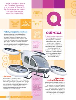 QUÍMICA
El libro que tienes en tus 
manos propone diversos 
temas para que, desde la 
perspectiva de la ciencia, 
comprendas