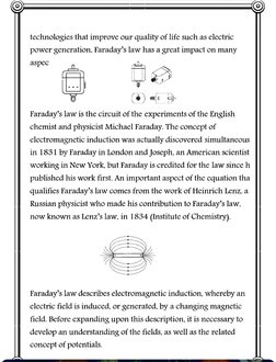 technologies that improve our quality of life such as electric 
power generation, Faraday's law has a great impact on many 
a