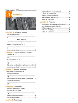 1
Números6
3
Presentación del texto.......................3
Lección 1: Números enteros
Números enteros (ℤ)
..................