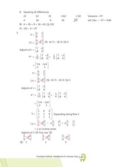 21
Touchpad Artificial Intelligence-IX (Answer Key)
 
 II. Squaring all differences.
 
  
22        62        32         (-6)