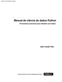 Ferramentas essenciais para trabalhar com dados
Jake Vander Plas
Manual de ciência de dados Python
Pequim Boston