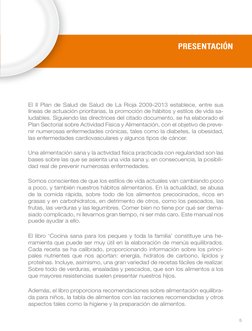 5
El II Plan de Salud de Salud de La Rioja 2009-2013 establece, entre sus 
líneas de actuación prioritarias, la promoción de