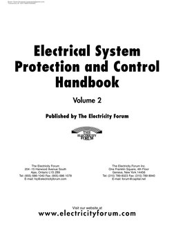 Electrical System
Protection and Control
Handbook
Volume 2
Published by The Electricity Forum
The Electricity Forum
204 -15 H