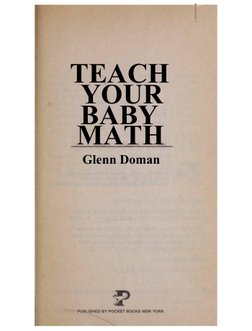 Teach Your Baby Math Glenn Doman PDF - OCR PDF | PDF | Curiosity