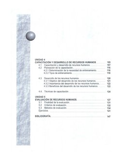 UNIDAD 4 
CAPACITACIÓN Y DESARROLLO DE RECURSOS HUMANOS .. ..... ... 
105 
4.1 
Capacitación y desarrollo de recursos humanos