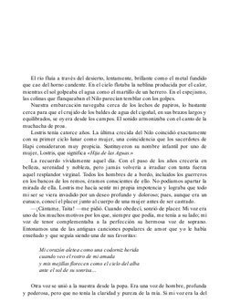 El río fluía a través del desierto, lentamente, brillante como el metal fundido
que cae del horno candente. En el cielo flota