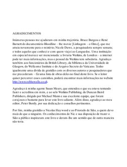AGRADECIMENTOS
Inúmeras pessoas me ajudaram em minha trajetória. Bruce Burgess e René
Barnett do documentário Bloodline –