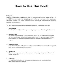 Dear pupil,
Welcome to the English PSLE Revision Guide (2nd Edition), your all-in-one review resource for 
the PSLE. This boo