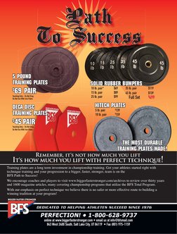 DEDICATED TO HELPING ATHLETES SUCCEED SINCE 1976
3(5)(&7,21
ONLINEATWWWBIGGERFASTERSTRONGERCOMsEMAILUSATI