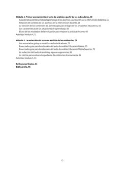 6
Módulo 4. Primer acercamiento al texto de análisis a partir de los indicadores, 49
Características del desarrollo del apren