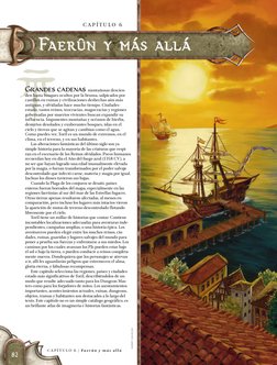 Randy Gallegos
6
C a p í t u l o  6  |  Fa e r û n  y  m á s  a l l á
Grandes cadenas montañosas descien-
den hasta bosques o