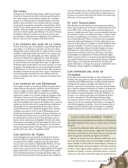 85
C a p í t u l o  6  |  Fa e r û n  y  m á s  a l l á
Netheril
El Imperio de Netheril, largo tiempo cubierto por el gran 
d
