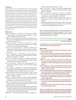 28
JOPERD • Volume 78 No. 5 • May/June 2007
Summary
The research is very clear; teachers must work to promote 
physical activ