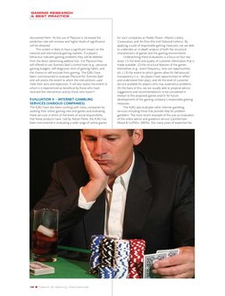 GAMING RESEARCH 
& BEST PRACTICE
discovered them. As the use of Playscan is increased the
prediction rate will increase and h