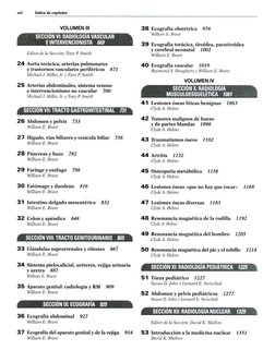 vut
índice de capitulos
VOLUMEN 111
SECCION VI:RADIOLOGIA VASCULAR
EINTERVENCIONISTA
669
Editordela SeCciÓII: Tonv P. Smith
2