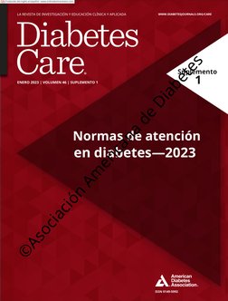 LA REVISTA DE INVESTIGACIÓN Y EDUCACIÓN CLÍNICA Y APLICADA
WWW.DIABETESJOURNALS.ORG/CARE
Suplemento
ENERO 2023 | VOLUMEN 46 |