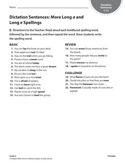 Name
Dictation 
Sentences
1.11
Dictation Sentences: More Long a and 
Long e Spellings
 >   Directions to the Teacher: Read al