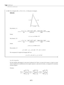 16 CAPÍTULO
  
MATEMÁTICAS SIMPLIFICADAS
872
Ley de tangentes
En todo triángulo oblicuángulo la razón entre la diferencia de