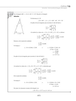 CAPÍTULO 16
 
GEOMETRÍA Y TRIGONOMETRÍA • Triángulos oblicuángulos
873
En el triángulo ABC, c = 10, A = 68°, C = 36°. Resue