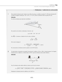 CAPÍTULO 16
 
GEOMETRÍA Y TRIGONOMETRÍA • Triángulos oblicuángulos
875
PROBLEMAS Y EJERCICIOS DE APLICACIÓN
Para calcular l