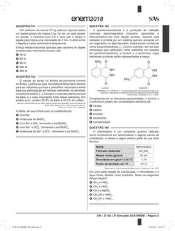 CN – 2o dia | 2o Simulado SAS ENEM – Página 5
2018
QUESTÃO 101 
Um cachorro de massa 12 kg está em repouso sobre 
um tapete g