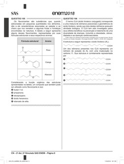 CN – 2o dia | 2o Simulado SAS ENEM – Página 6
2018
QUESTÃO 105
Os flavorizantes são substâncias que, quando 
adicionadas em p