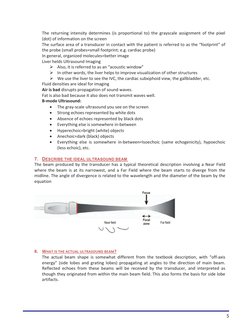 5
The returning intensity determines (is proportional to) the grayscale assignment of the pixel 
(dot) of information on the