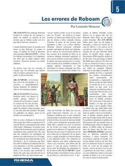 Los errores de Roboam 
lRe 12:8 (NTV) Sin e1nbargo, Roboa1n 
rechazó el consejo de los ancianos y 
pidió, en cambio, la opini