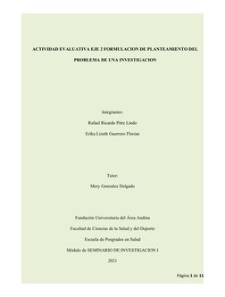 ACTIVIDAD EVALUATIVA EJE 2 FORMULACION DE PLANTEAMIENTO DEL
PROBLEMA DE UNA INVESTIGACION
Integrantes:
Rafael Ricardo Pitre L