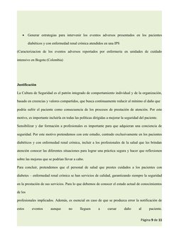 
Generar  estrategias  para  intervenir  los  eventos  adversos  presentados  en  los  pacientes
diabéticos y con enfermedad