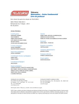 FICHA TÉCNICA 
Comitê gestor
FERNANDO GREIBER
HUGO BARRETO
JARBAS MANTOVANINI
LUÍS CARLOS DE SOUZA VIEIRA
NELSON SAVIOLI
SYLV