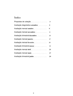 Índice
Propostas de cotação . . . . . . . . . . . . . . . . . . . . . . . . . . . . . 
3
Avaliação diagnóstica setembro . . .