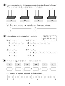 2 
Desenha as contas nos ábacos para representares os números indicados.
Pinta de vermelho as dezenas e de azul as unidades.