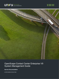 OpenScape Contact Center Enterprise V9 
System Management Guide 
Service Documentation 
A31003-S2290-S100-02-7620 
